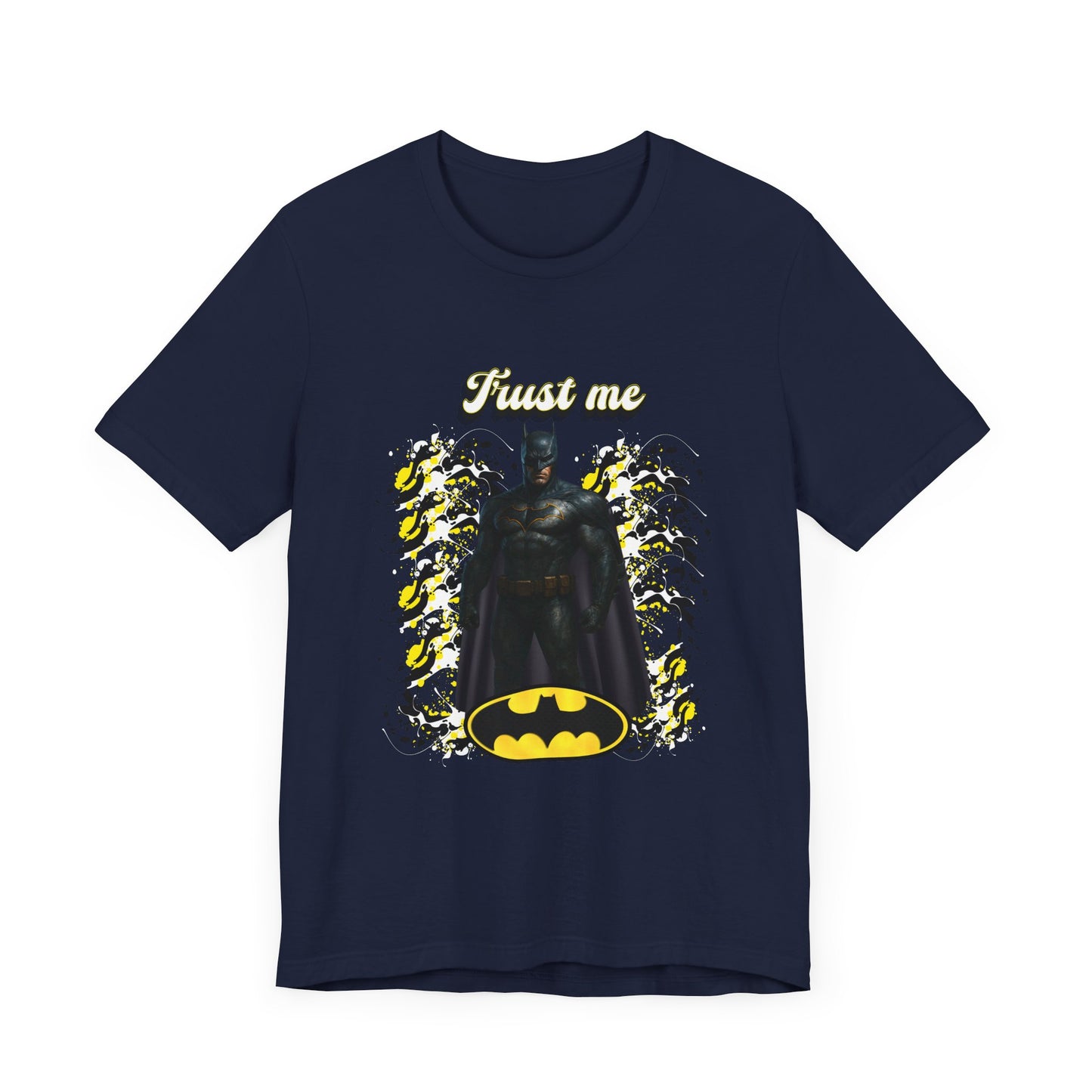 Batman "Trust me "Shirt