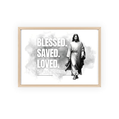 Inspirational Jesus Wall Art - Blessed, Saved, Loved - Framed Poster