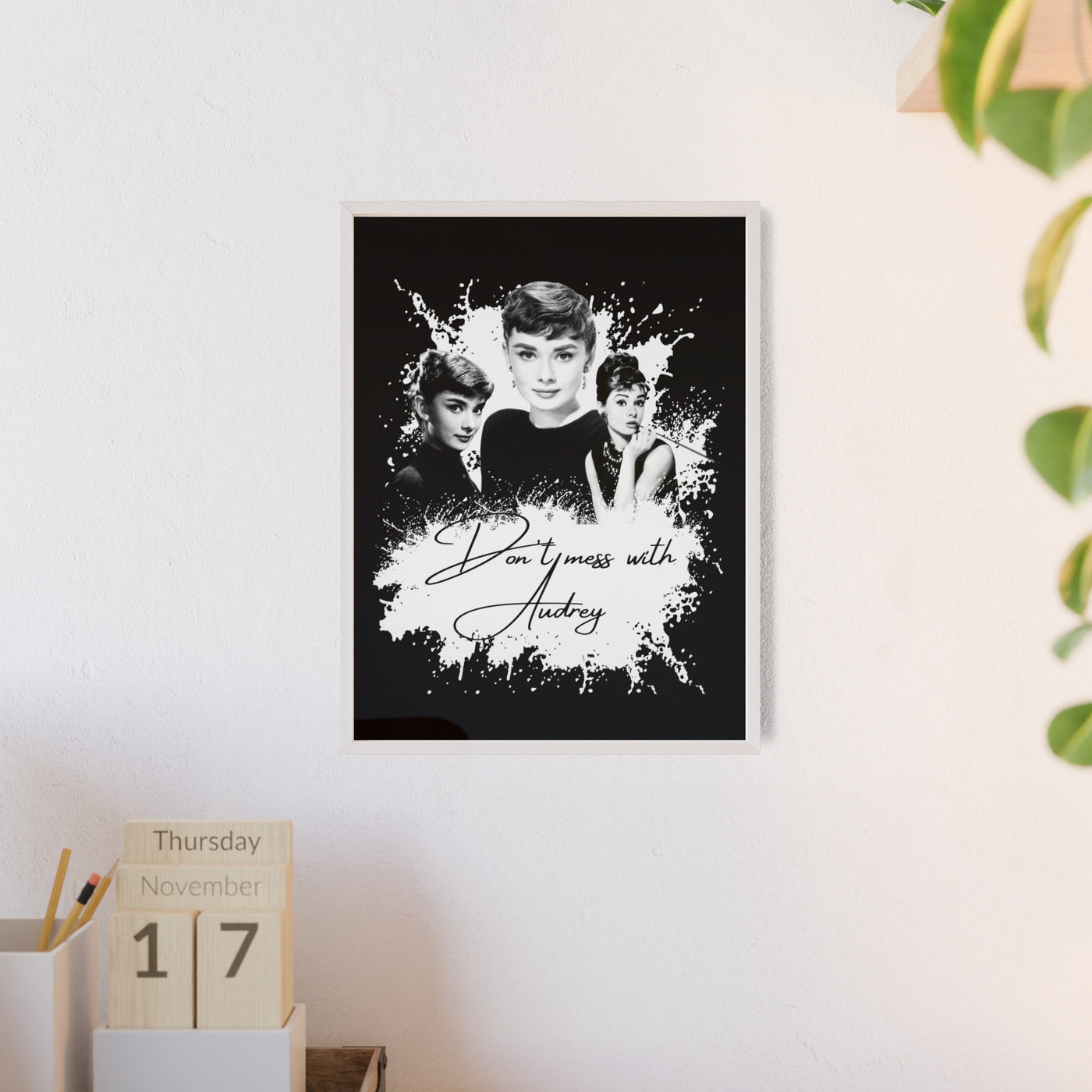 Audrey Hepburn Classic Poster with Wooden Frame - 'Don't Mess with Audrey'