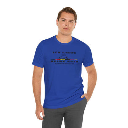 Funny Unisex Jersey Tee - "Ich Liebe Meine Frau" T-Shirt