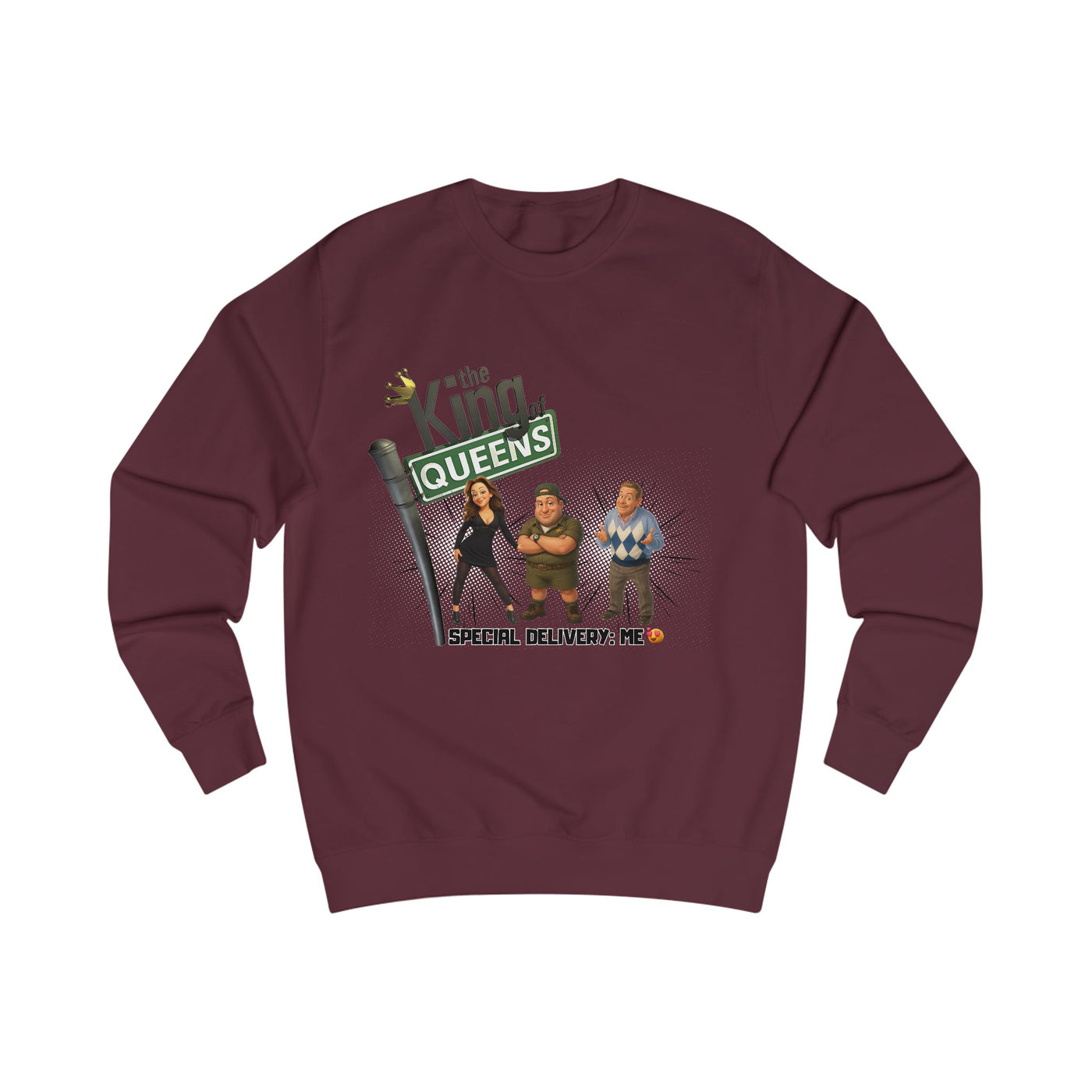 The King of Queens Sweatshirt, Unisex Sweater