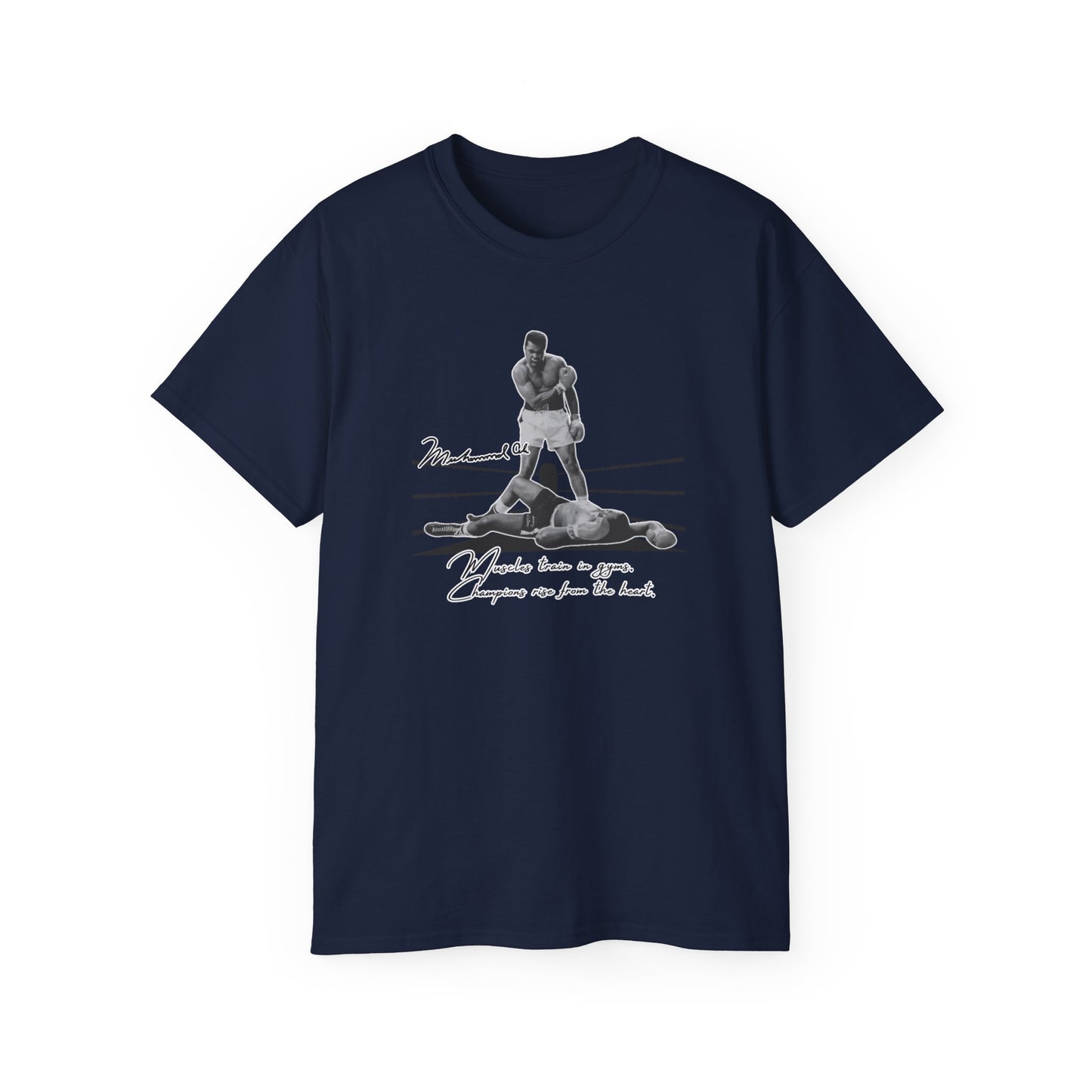 Inspirational Muhammad Ali Quote Tee - Unisex Ultra Cotton Shirt
