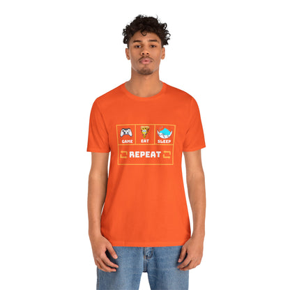 Gamer's Motto shirt: Eat, Sleep, Game, Repeat- T-Shirt
