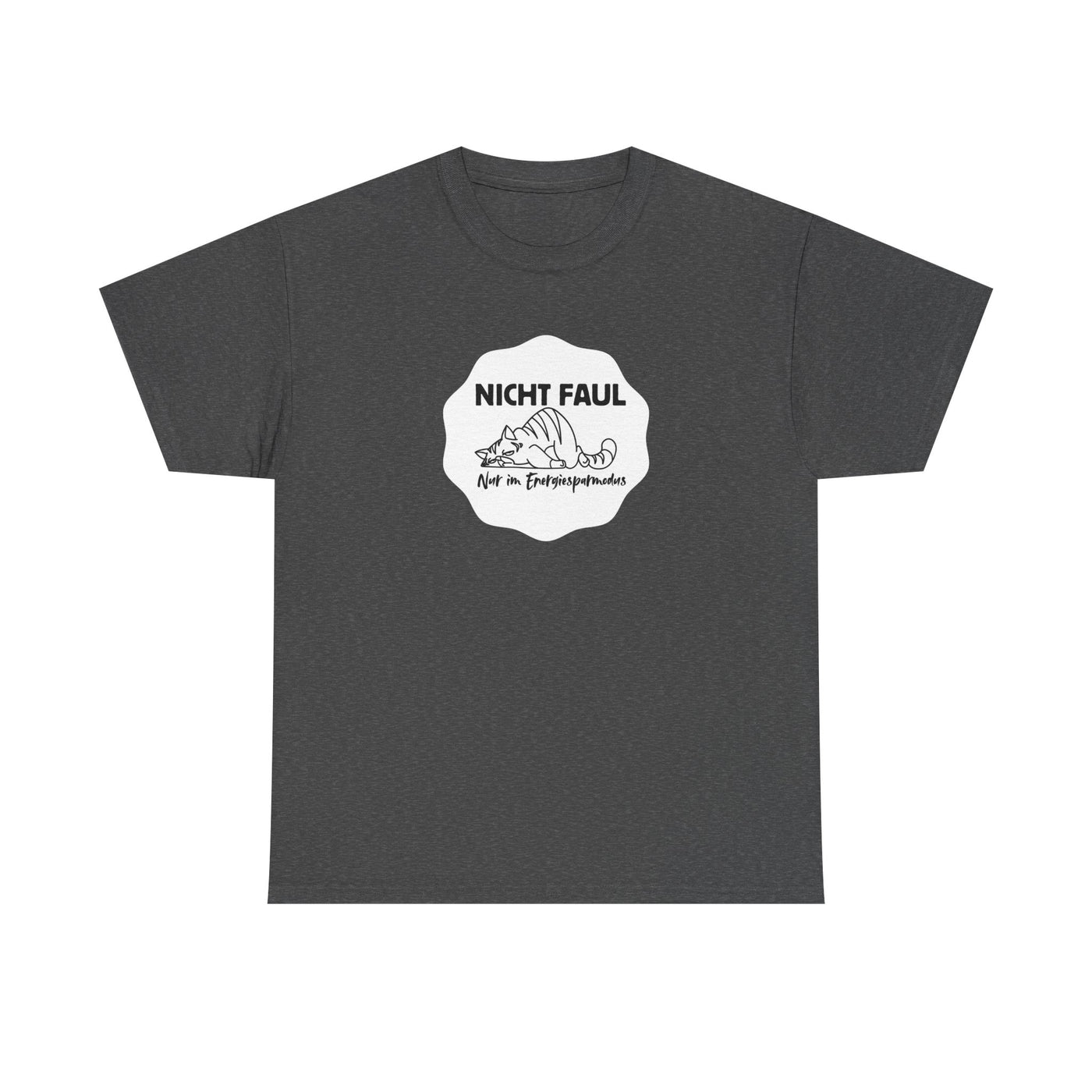 Funny Unisex Tee - "Not lazy just in energy saving mode"