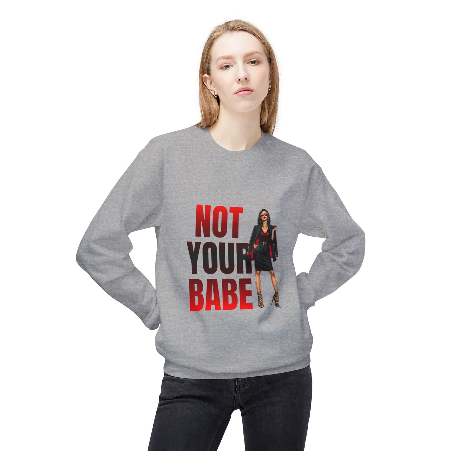 Bold Statement Sweatshirt for Confident Individuals | Perfect Gift for Friends, Not Your Babe Graphic, Casual Wear, Gift Idea, [...]