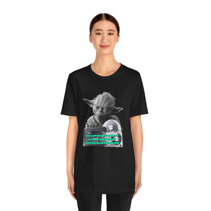 Funny Yoda Quote Unisex Tee - Walkman du kennst - erfahren du bist starwars