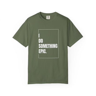 Something Epic T-Shirt