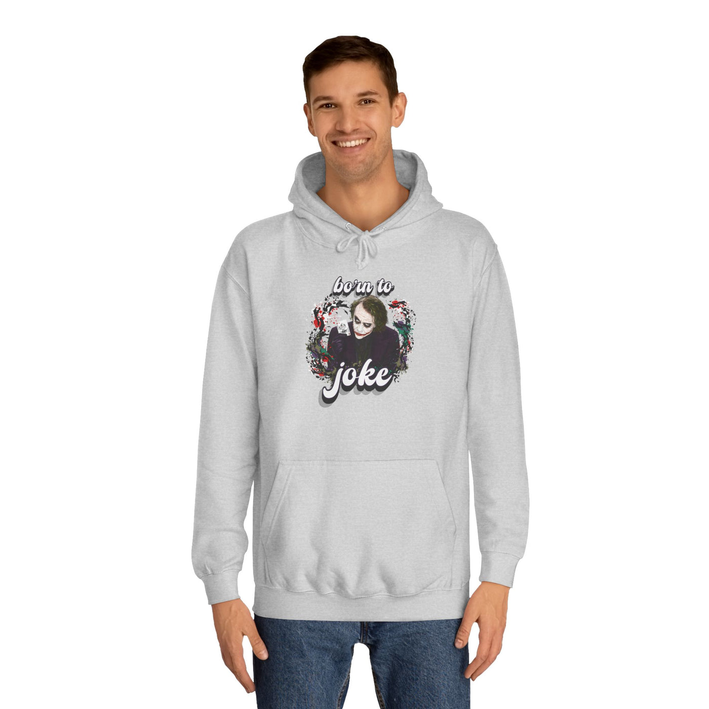 Joker "born to joke" college hoodie