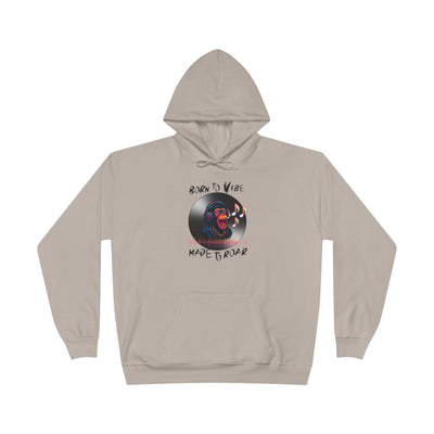 Born to Vibe Hoodie - cool monkey design / Monkey