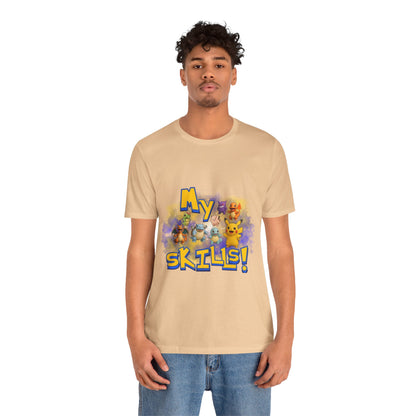 My Skills Unisex Short Sleeve Shirt