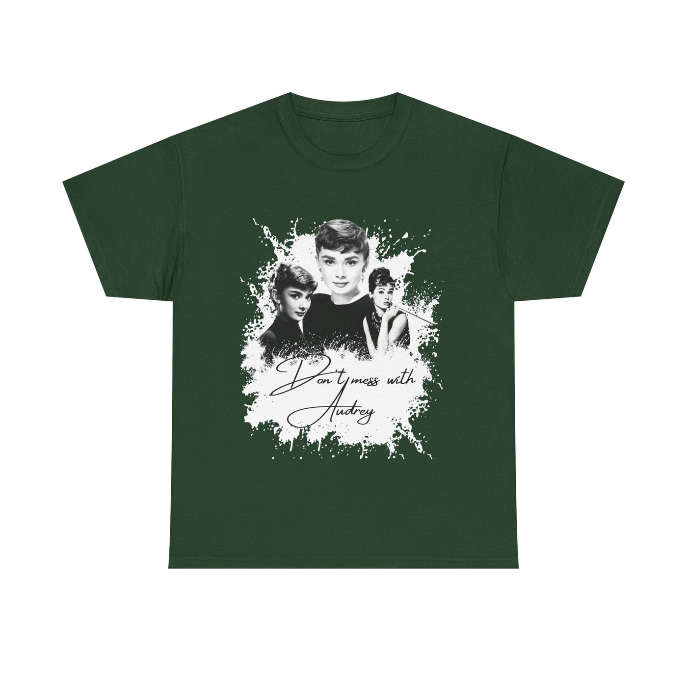 Don't mess with Audrey - Audrey Hepburn T Shirt
