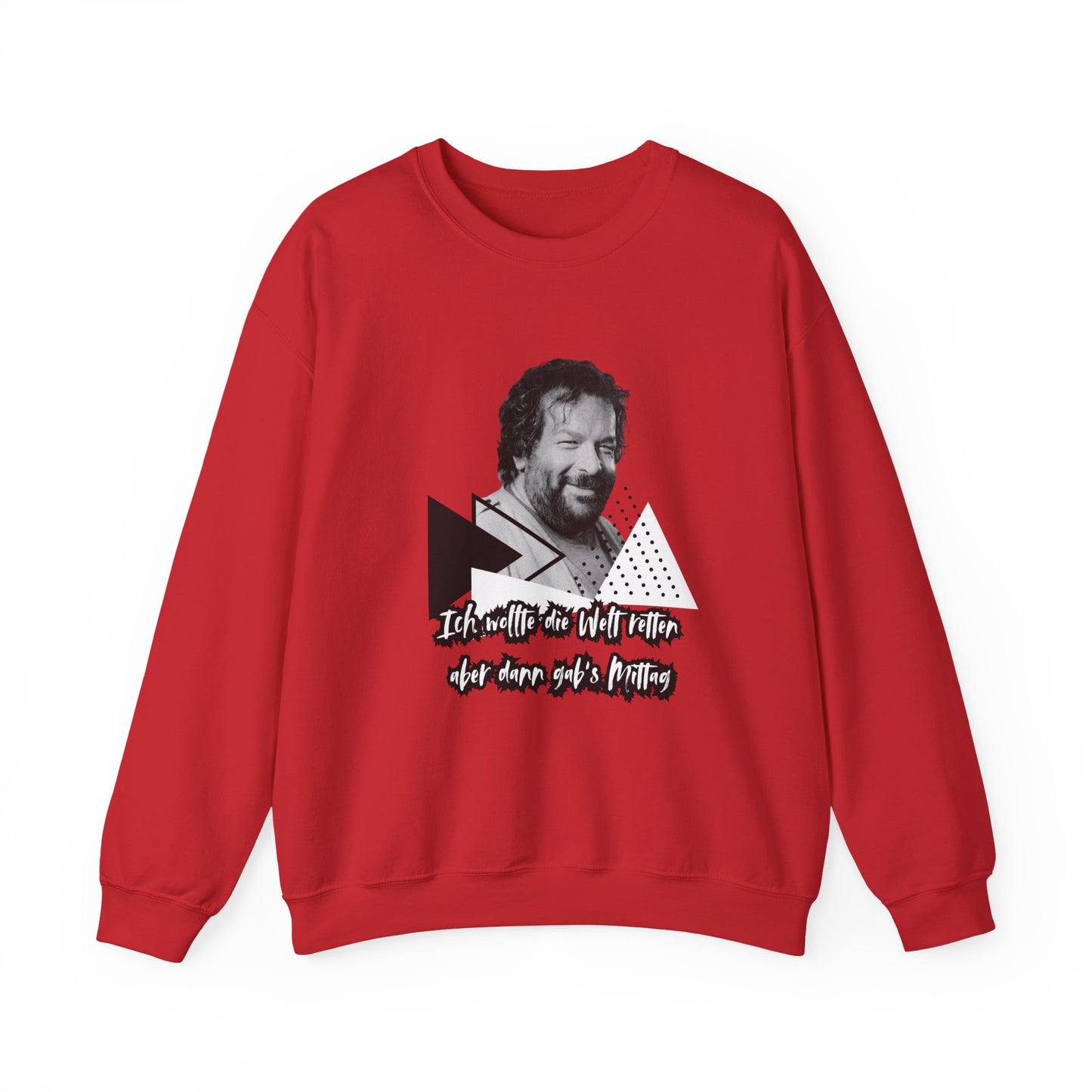 Bud Spencer- I wanted the world... Sweatshirt