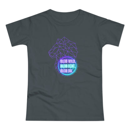Women's Inspirational Lion T-Shirt - 'Bleib-Wild, Bleib-Echt, Bleib-Du' Design