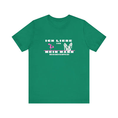 Ich liebe mein Mann "Shopping" Unisex Jersey Short Sleeve Tee